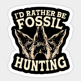 I'd Rather Be Fossil Hunting T shirt For Women Sticker